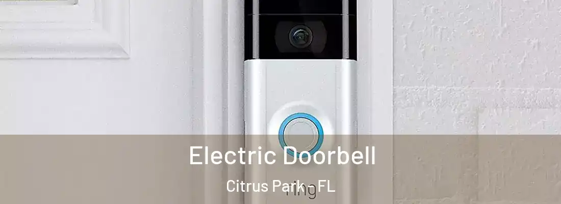  Electric Doorbell Citrus Park - FL